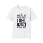 Hey I Just Met You – Funny Real Estate T-Shirt