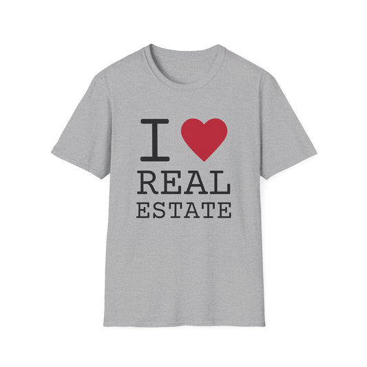 I Love Real Estate - T-Shirt