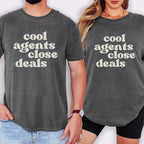 Cool Agents Close Deals Comfort Colors Shirt