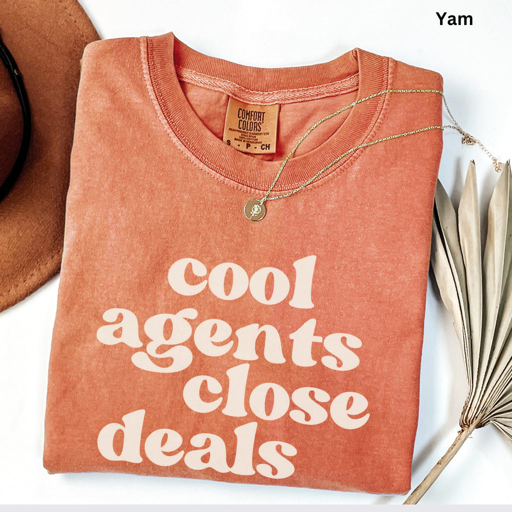 Cool Agents Close Deals Comfort Colors Shirt