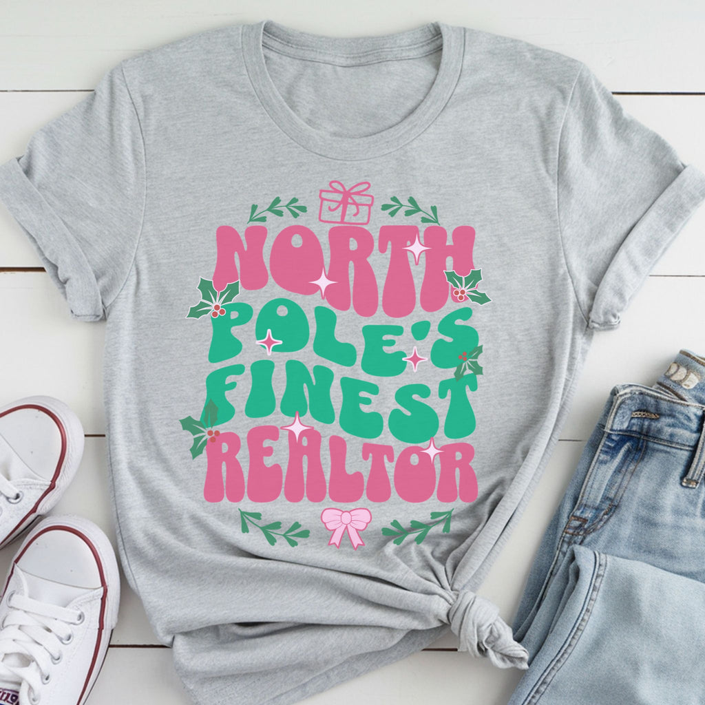 North Pole’s Finest Realtor – Cute Holiday T-Shirt