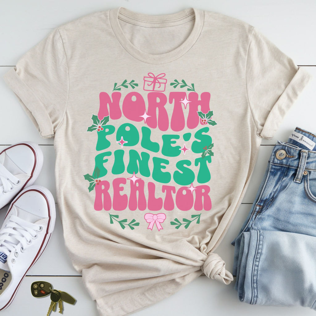 North Pole’s Finest Realtor – Cute Holiday T-Shirt