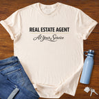 At Your Service - Real Estate Agent T-Shirt