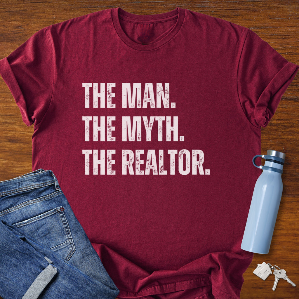 The Man The Myth Realtor T-Shirt