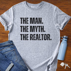 The Man The Myth Realtor T-Shirt