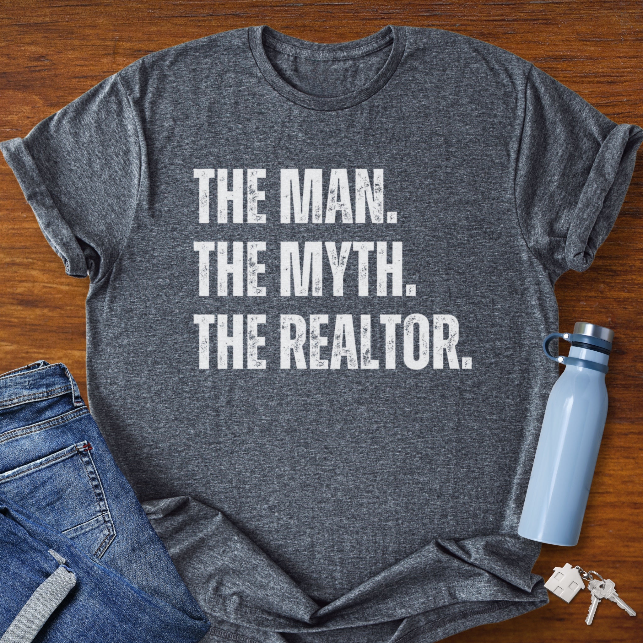 The Man The Myth Realtor T-Shirt