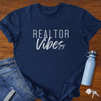 Realtor Vibes - Real Esate Shirt