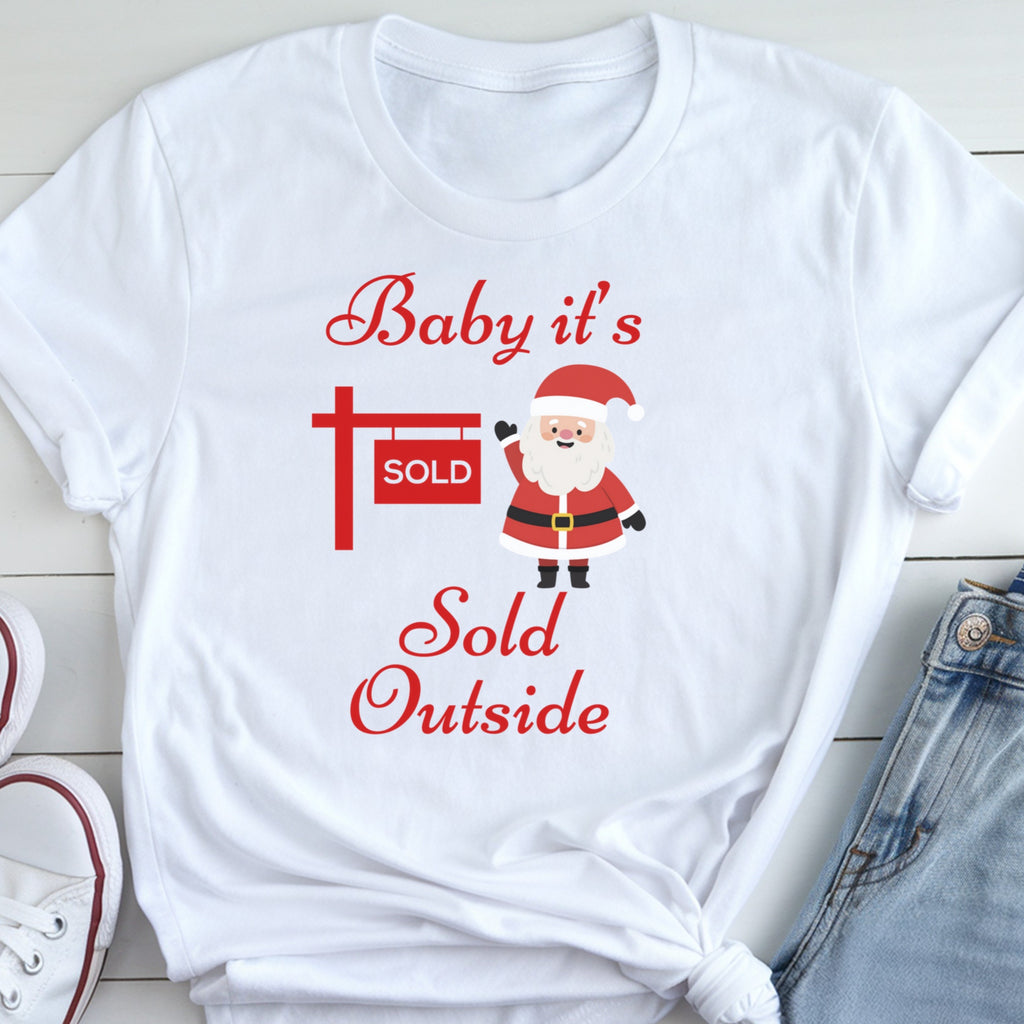 Baby It’s Sold Outside – Santa Realtor T-Shirt