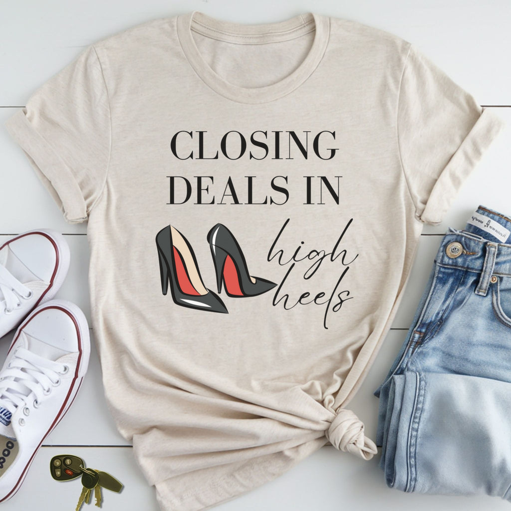 Closing Deels in High Heels - Women's Real Estate T-Shirt