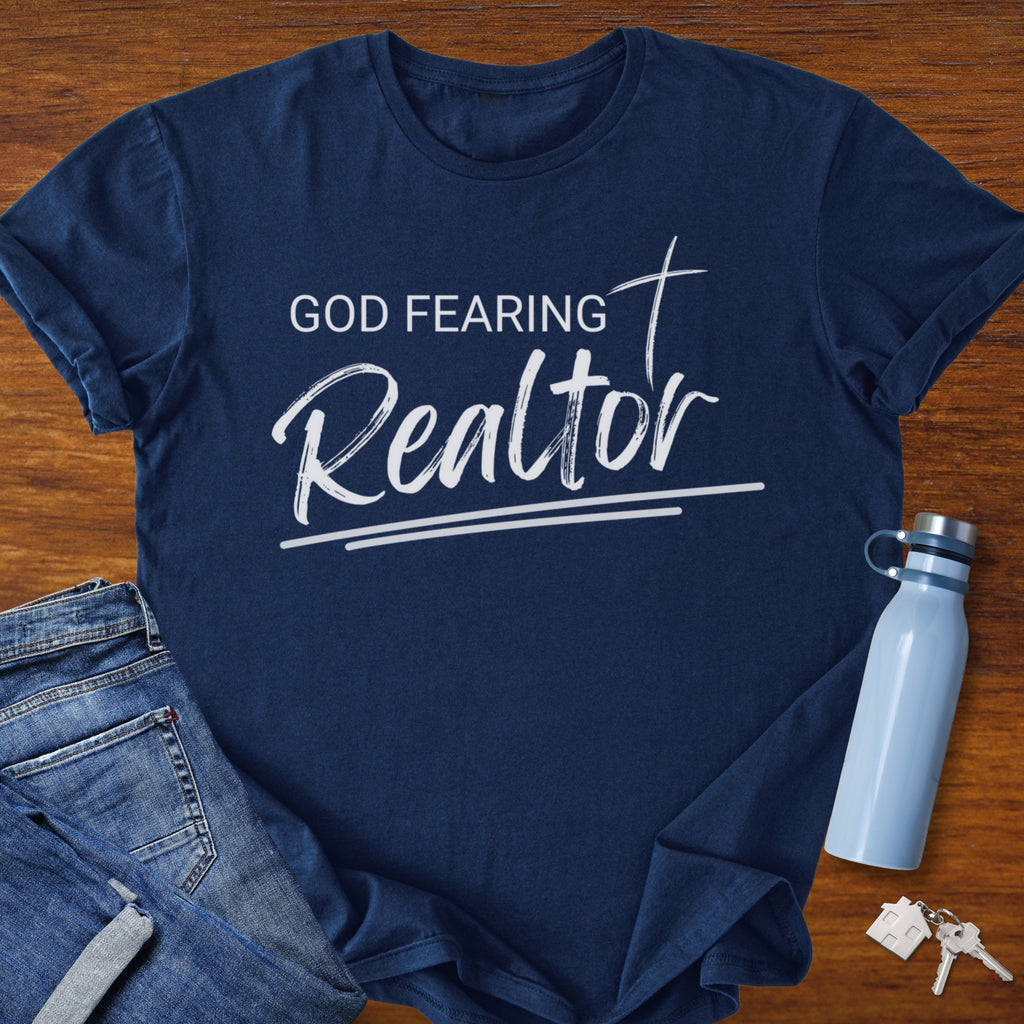 God Fearing Realtor - Real Esate Shirt