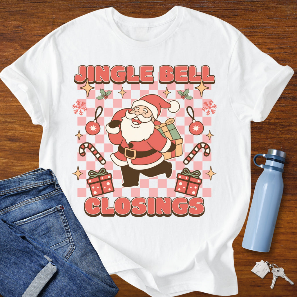 Jingle Bell Closings – Christmas Realtor T-Shirt
