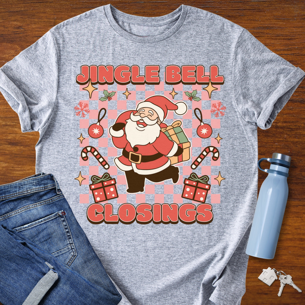 Jingle Bell Closings – Christmas Realtor T-Shirt