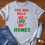 This Girl Sells Ho Ho Homes - Christmas Realtor T-Shirt