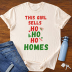 This Girl Sells Ho Ho Homes - Christmas Realtor T-Shirt