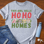 This Girl Sells Ho Ho Homes - Holiday Realtor T-Shirt