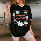 Dopamine for Realtors - Comfort Colors Real Estate T-Shirt
