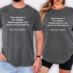 Please Keep Me in Your Thoughts - Comfort Colors Real Estate T-Shirt