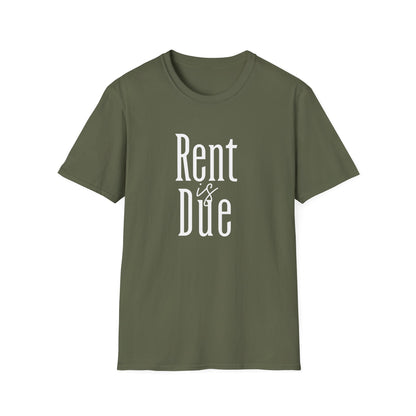 Rent is Due - Landlord T-Shirt
