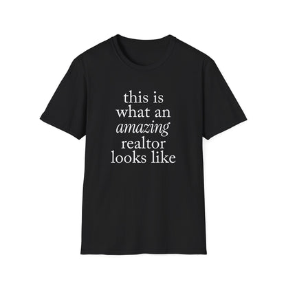this is what an amazing realtor looks like - Real Estate T-Shirt