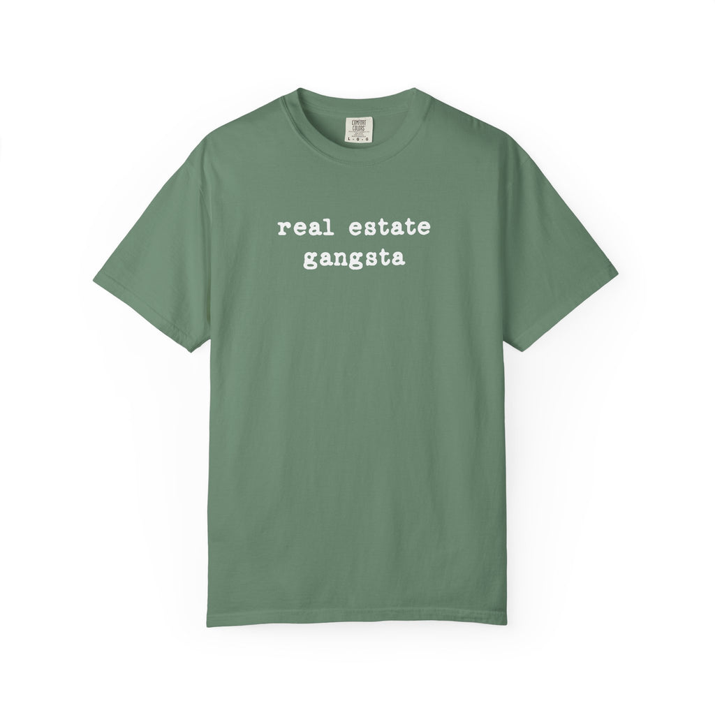 real estate gangsta - Comfort Colors Real Estate T-Shirt