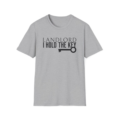 Landlord I hold the Key - Landlord T-Shirt