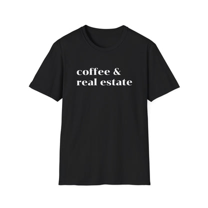 Coffee and Real Estate - Real Estate T-Shirt