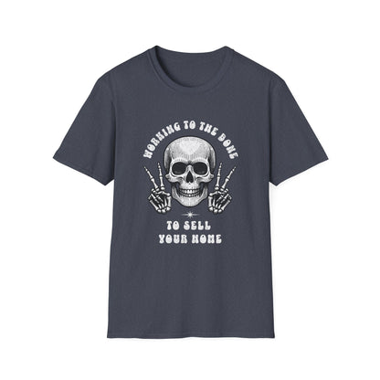 I’ll Work to the Bone to Sell Your Home w Skull– Halloween Real Estate T-Shirt