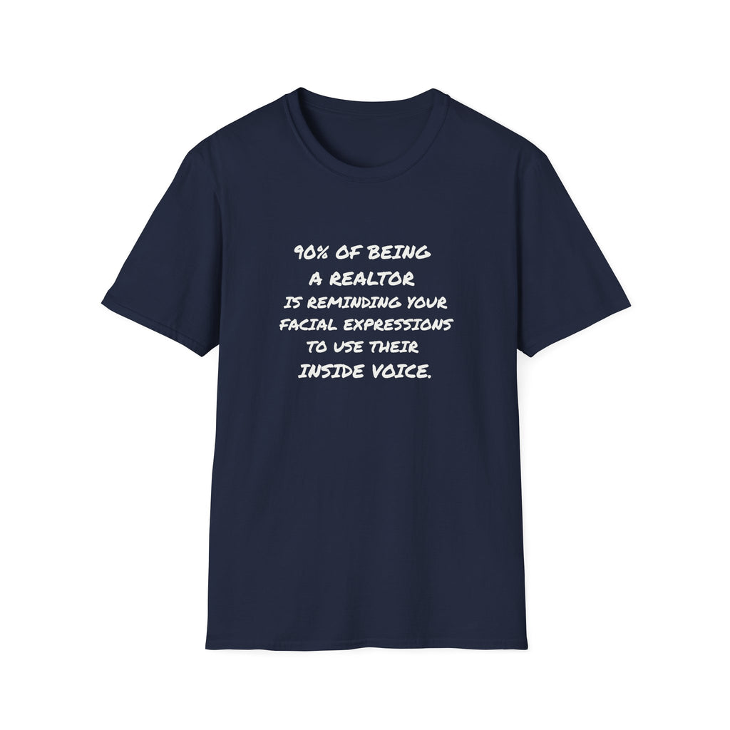 90 % of being a Realtor T-Shirt