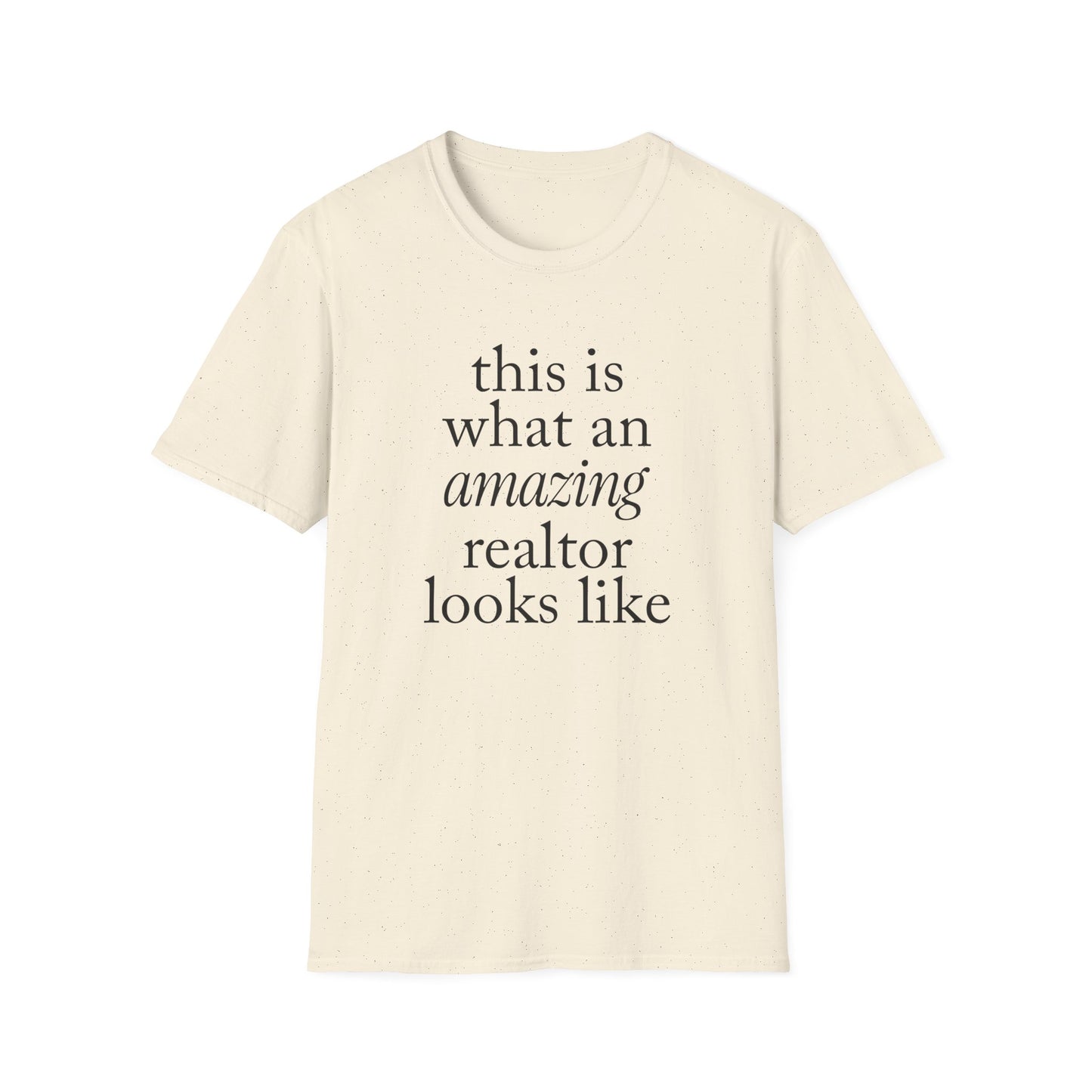 this is what an amazing realtor looks like - Real Estate T-Shirt