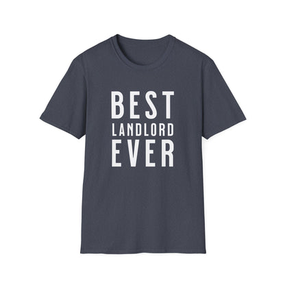 Best Landlord Ever - Bold Font Landlord T-Shirt