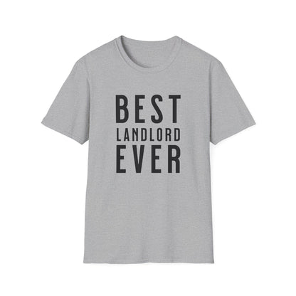 Best Landlord Ever - Bold Font Landlord T-Shirt