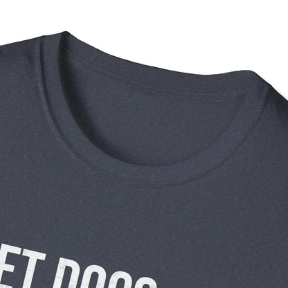 Pet Dogs Sell Houses Be Happy - Real Estate T-Shirt