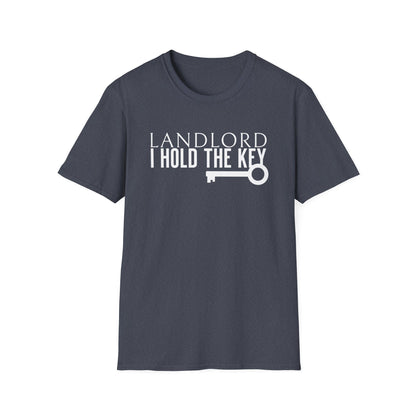 Landlord I hold the Key - Landlord T-Shirt