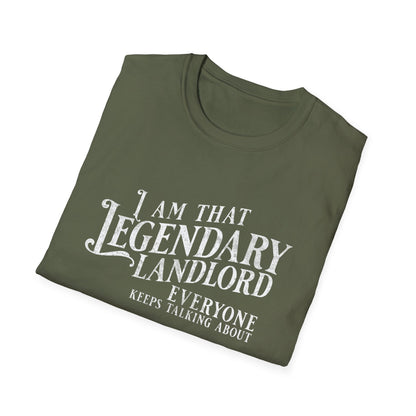 I am that Legendary Landlord - Landlord T-Shirt