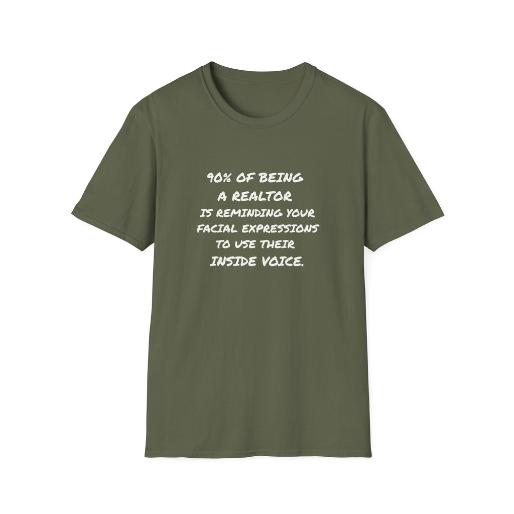 90 % of being a Realtor T-Shirt