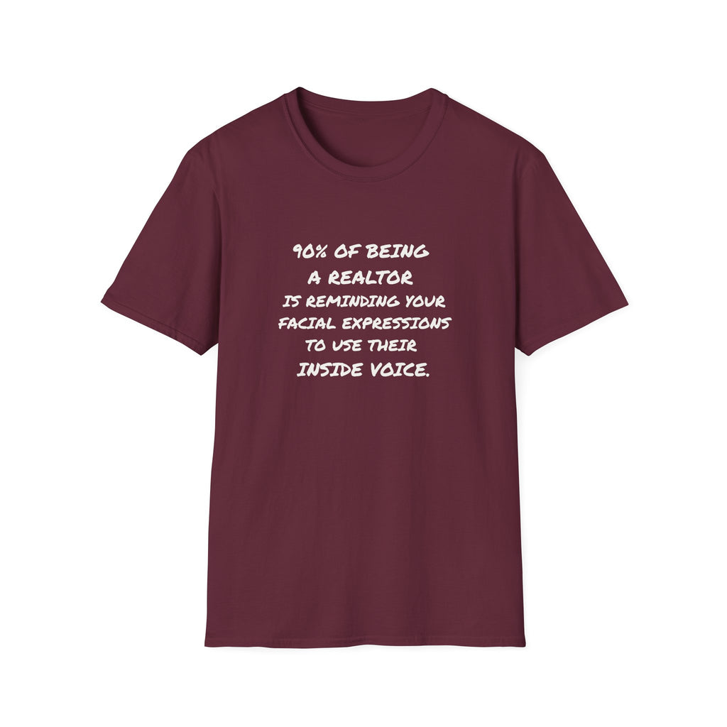 90 % of being a Realtor T-Shirt