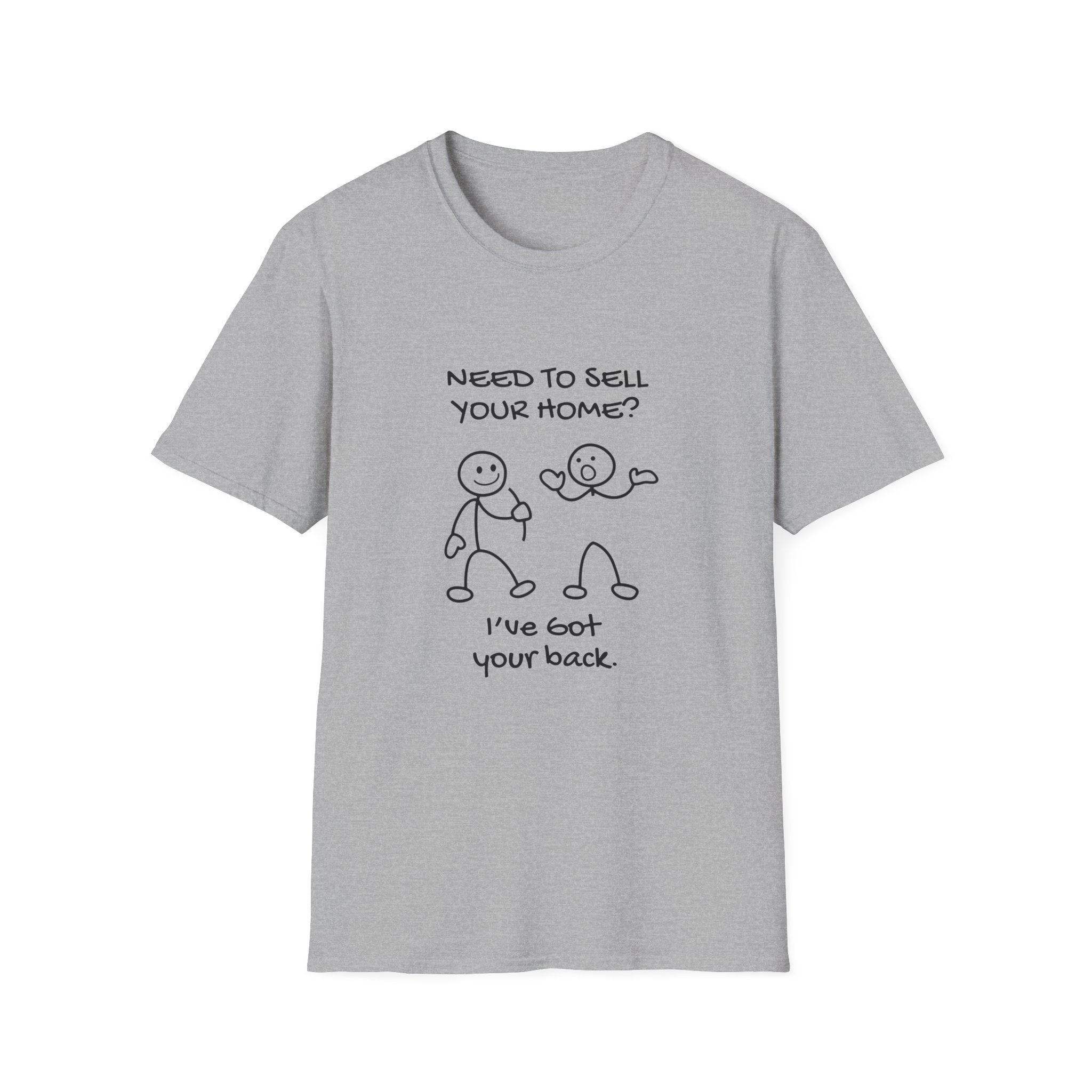 I've Got Your Back - Funny Realtor Shirt