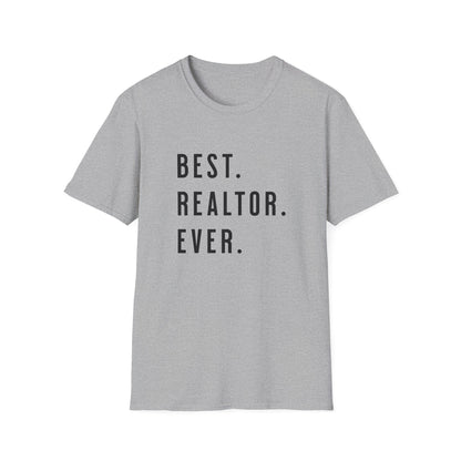 Best Realtor Ever - Real Estate T-Shirt
