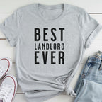 Best Landlord Ever - Bold Font Landlord T-Shirt