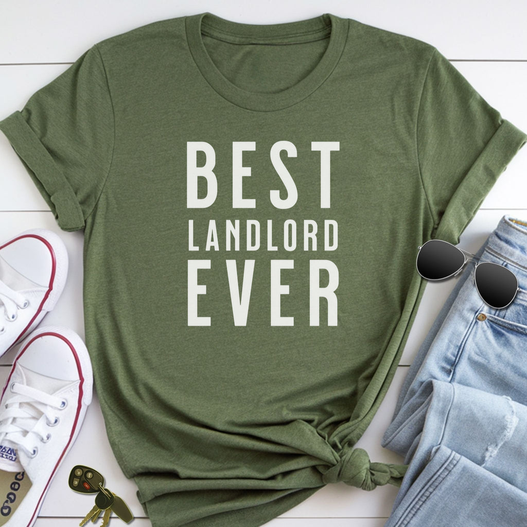 Best Landlord Ever - Bold Font Landlord T-Shirt