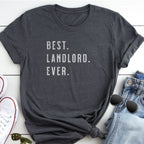 Best Landlord Ever - Distressed Landlord T-Shirt
