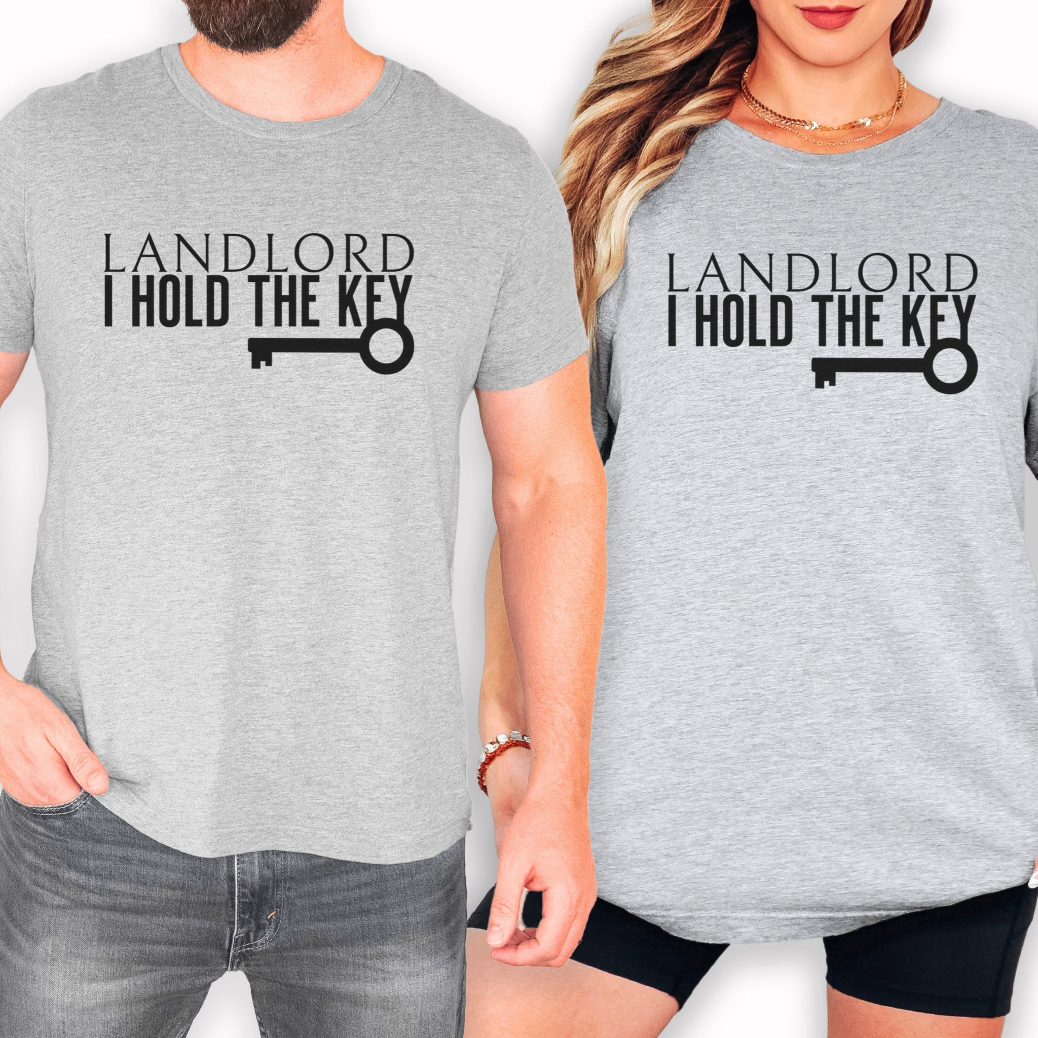 Two people wearing gray t-shirts with the text "LANDLORD I HOLD THE KEY" printed on them.