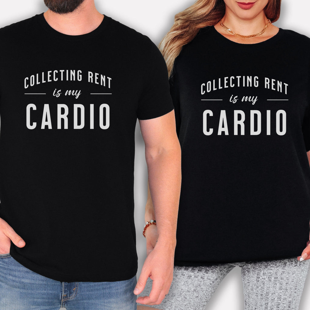 Two people wearing black t-shirts with the text "Collecting rent is my cardio" printed on them.