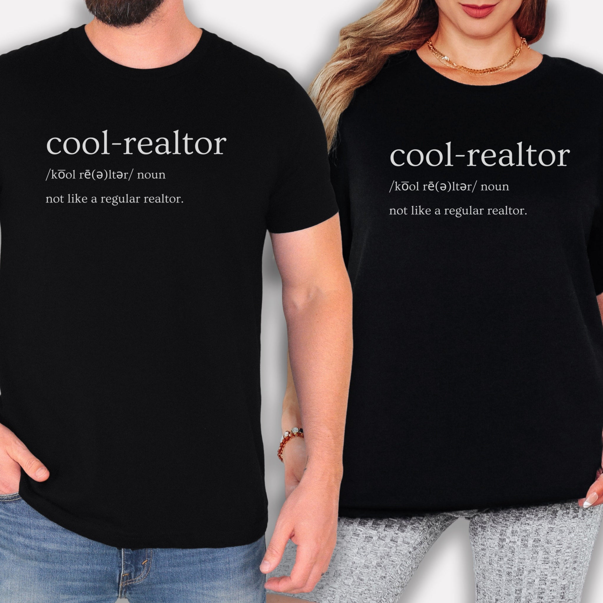 two people wearing black t-shirts with white text that defines a realtor in a humorous way.